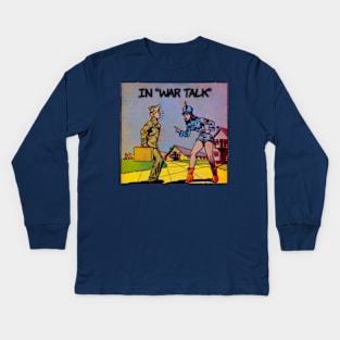 Retro In war talk Kids Long Sleeve T-Shirt